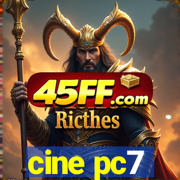 cine pc7